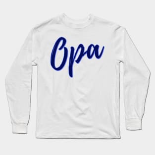 Opa - German Grandpa Long Sleeve T-Shirt